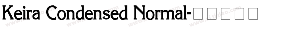 Keira Condensed Normal字体转换